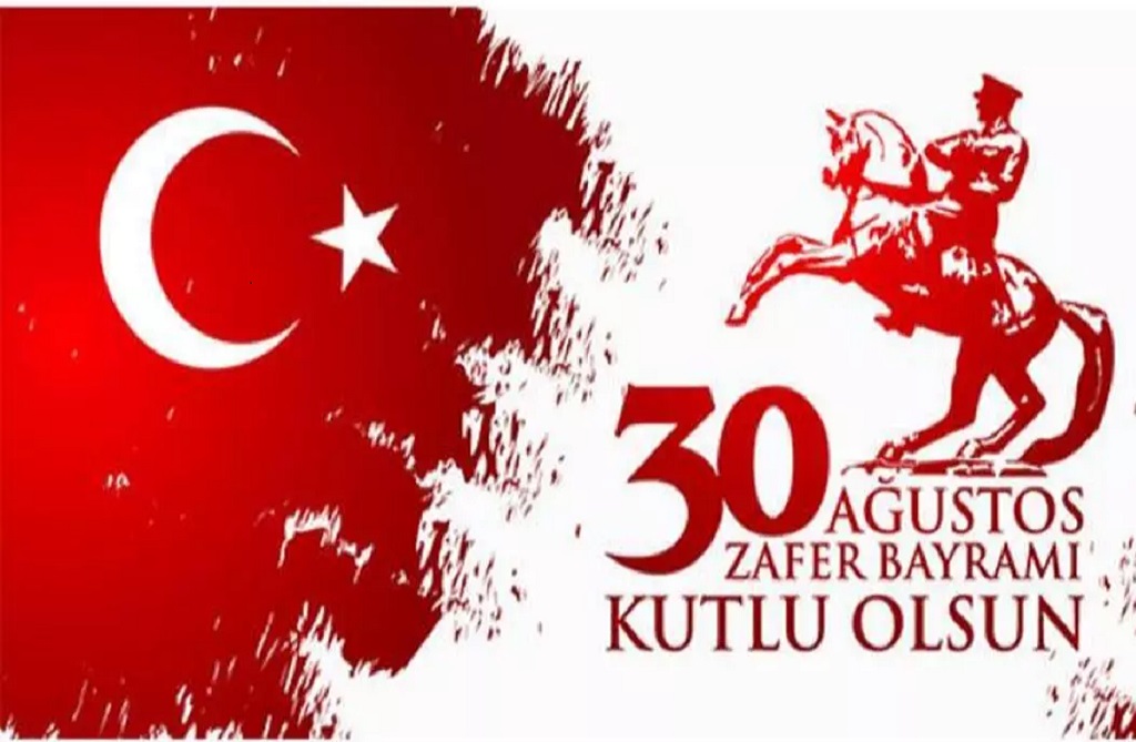 30 Ağustos Zafer Bayramı 101. Yılı Kutlu Olsun...